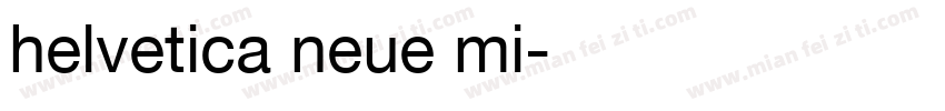 helvetica neue mi字体转换